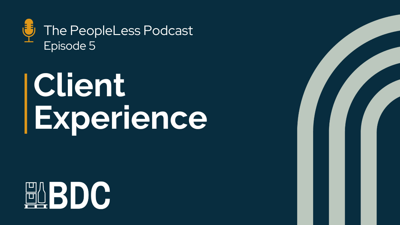 Podcast episode cover with text: "The PeopleLess Podcast Episode 5, Client Experience." A stylized microphone and BDC logo appear on a dark blue background with light gray curved lines.
