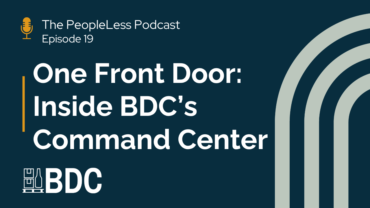 Podcast graphic for The PeopleLess Podcast, Episode 19, titled “One Front Door: Inside BDC’s Command Center.”.